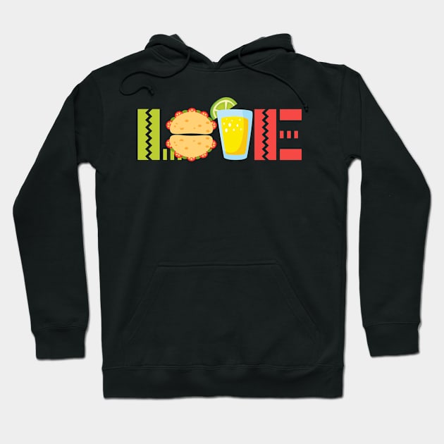 Cinco de Mayo  I Love Tacos Tequila Taco Tuesday Hoodie by CarleyMichaels